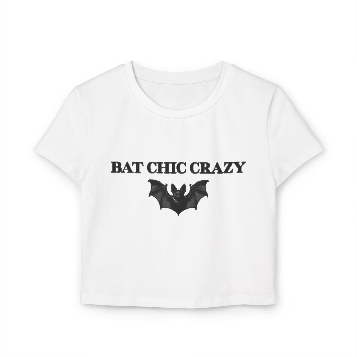 BAT CHIC CRAZY